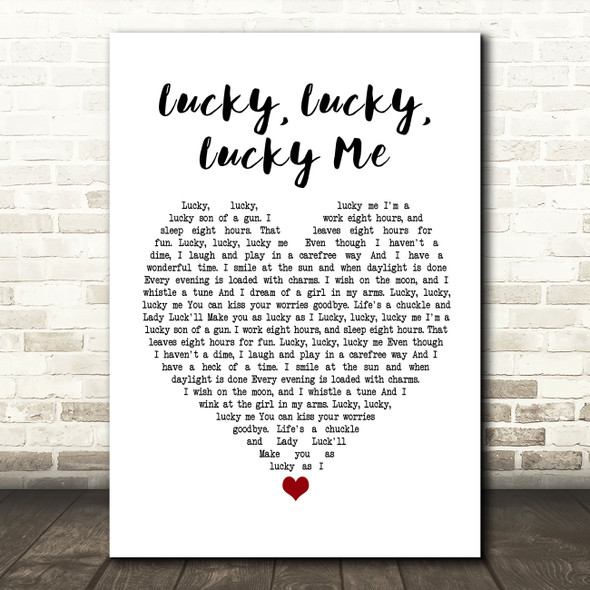 Evelyn Knight Lucky, Lucky, Lucky Me Heart Song Lyric Quote Print