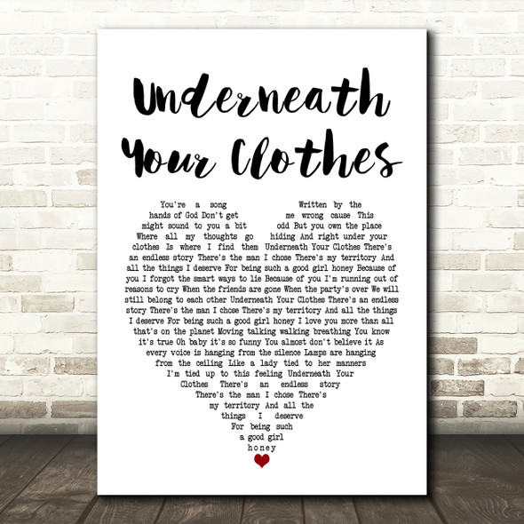 Shakira Underneath Your Clothes Heart Song Lyric Quote Print