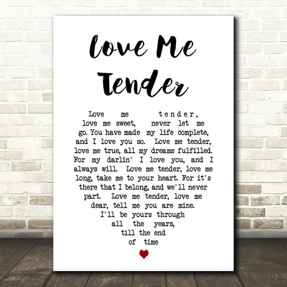 Elvis Presley Love Me Tender Heart Song Lyric Quote Print