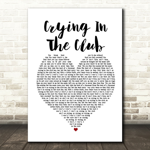 Camila Cabello Crying In The Club White Heart Song Lyric Print