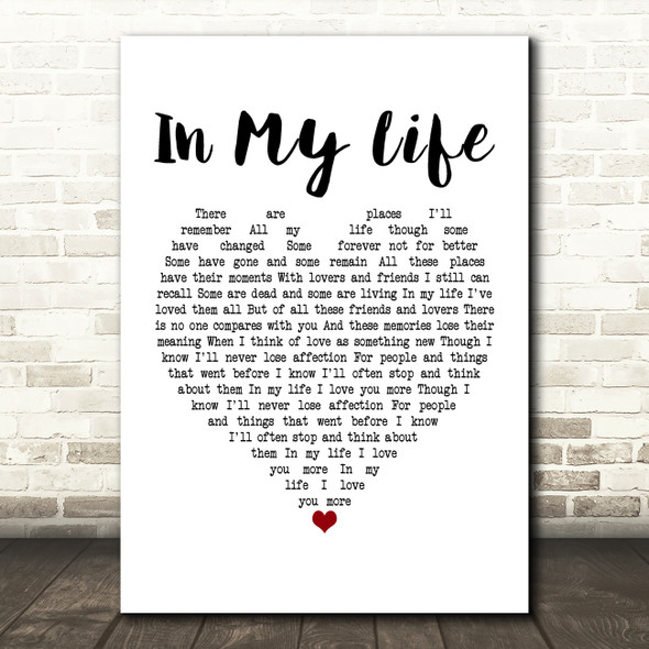John Lennon In My Life White Heart Song Lyric Print