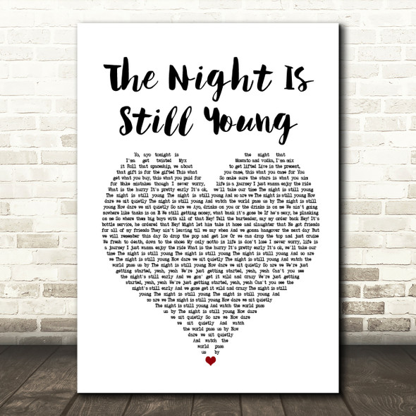 Nicki Minaj The Night Is Still Young White Heart Song Lyric Print