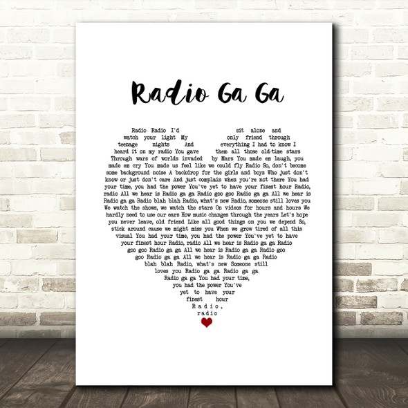 Queen Radio Ga Ga White Heart Song Lyric Print