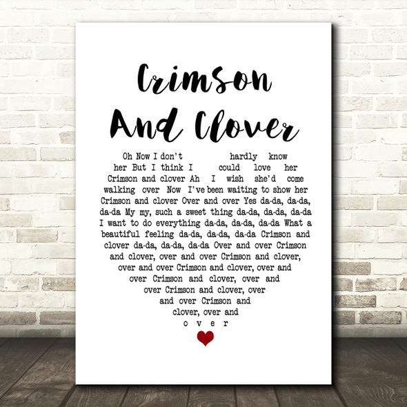 Tommy James And The Shondells Crimson And Clover White Heart Song Lyric Print