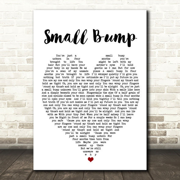 Small Bump Ed Sheeran Quote Song Lyric Heart Print