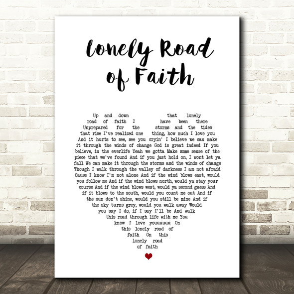 Kid Rock Lonely Road Of Faith White Heart Song Lyric Print