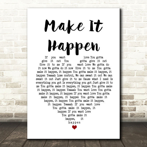 Lawson Make It Happen White Heart Song Lyric Print