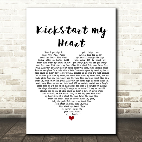 Mötley Crüe Kickstart my Heart White Heart Song Lyric Print