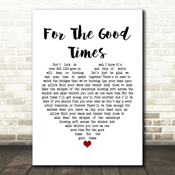 Perry Como For The Good Times White Heart Song Lyric Print