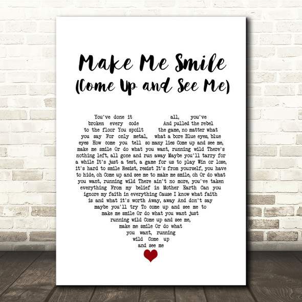 Steve Harley Make Me Smile (Come Up and See Me) White Heart Song Lyric Print
