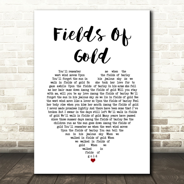 Sting Fields Of Gold White Heart Song Lyric Print