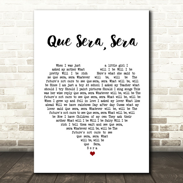 Doris Day Que Sera, Sera Heart Song Lyric Quote Print