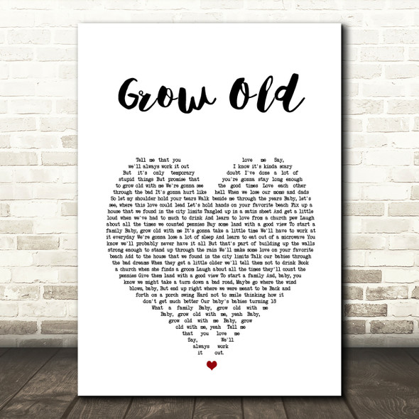 Florida Georgia Line Grow Old White Heart Song Lyric Print