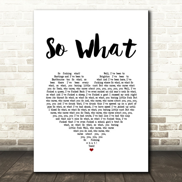 Anti Nowhere League So What White Heart Song Lyric Music Art Print