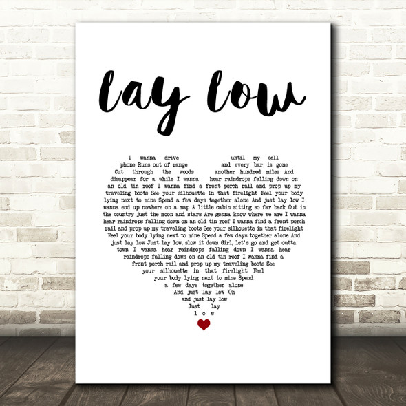 Josh Turner Lay Low White Heart Song Lyric Music Art Print