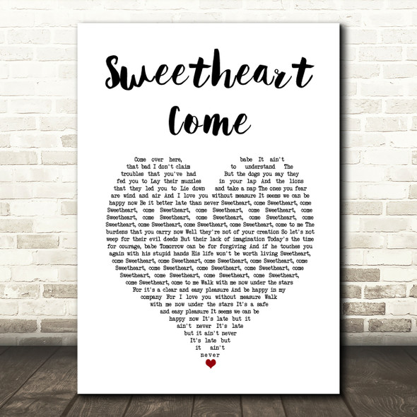 Nick Cave & The Bad Seeds Sweetheart Come White Heart Song Lyric Music Art Print