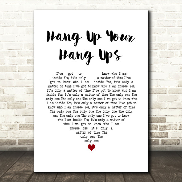 Paul Woolford Hang Up Your Hang Ups White Heart Song Lyric Music Art Print