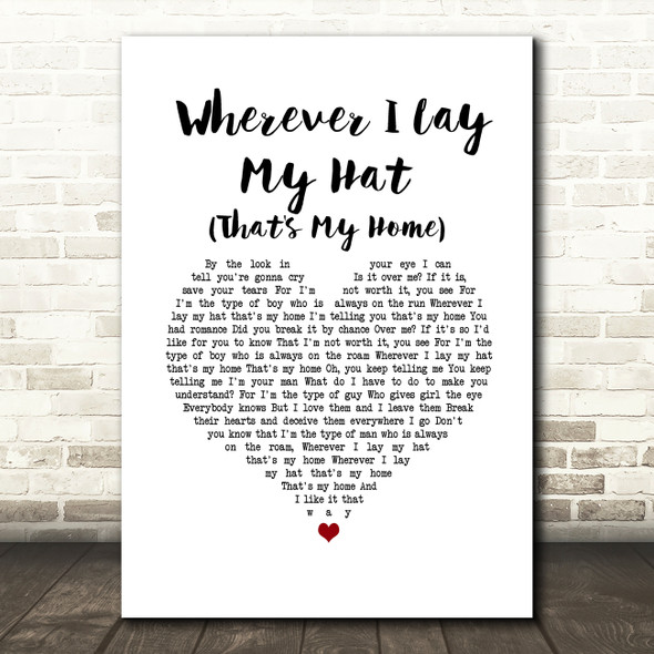 Paul Young Wherever I Lay My Hat (That's My Home) White Heart Song Lyric Music Art Print