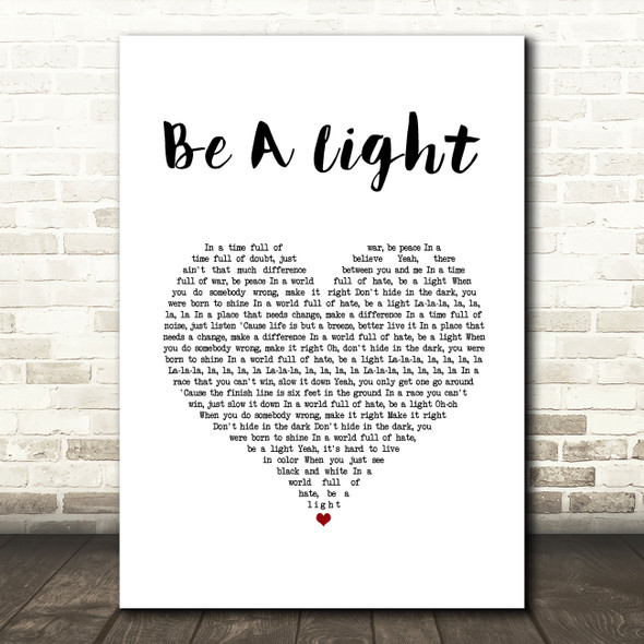 Thomas Rhett Be A Light White Heart Song Lyric Music Art Print