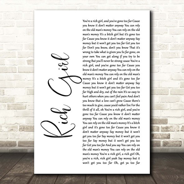 Hall & Oates Rich Girl White Script Song Lyric Print