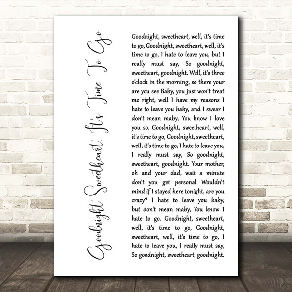 The Platters Goodnight Sweetheart, It's Time To Go White Script Song Lyric Print
