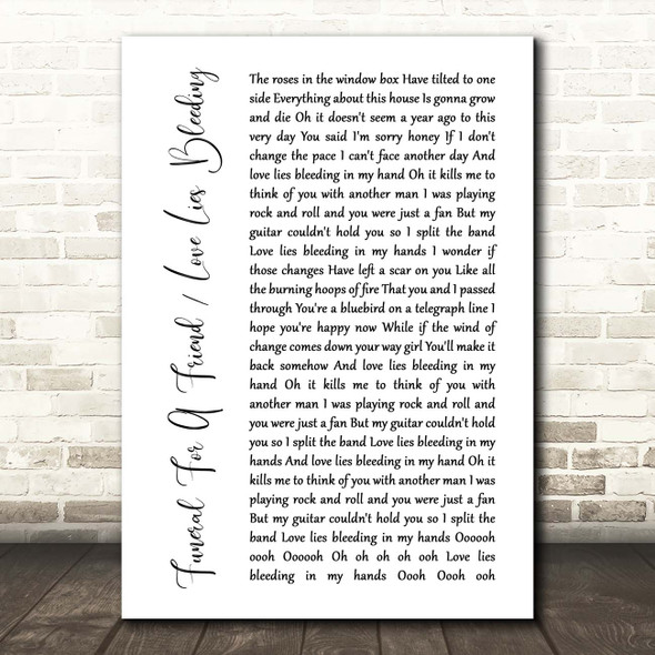 Elton John Funeral For A Friend Love Lies Bleeding White Script Song Lyric Print