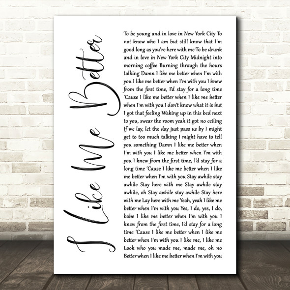 Lauv I Like Me Better White Script Song Lyric Wall Art Print