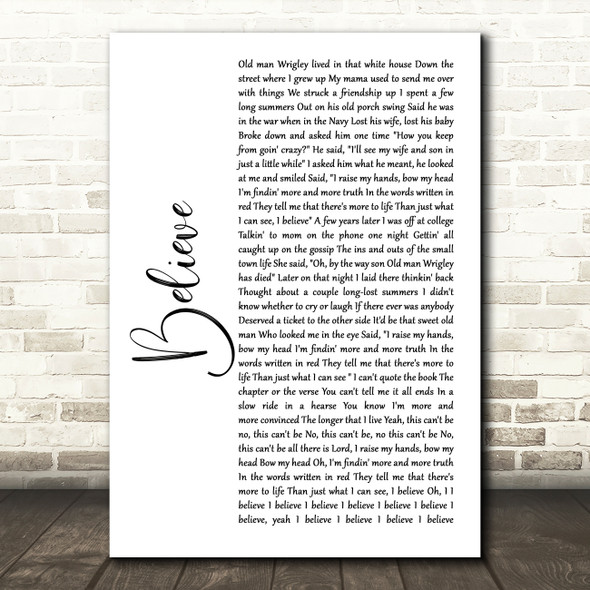 Brooks & Dunn Believe White Script Song Lyric Wall Art Print