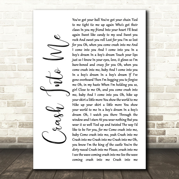 Dave Matthews Band Crash Into Me White Script Song Lyric Wall Art Print