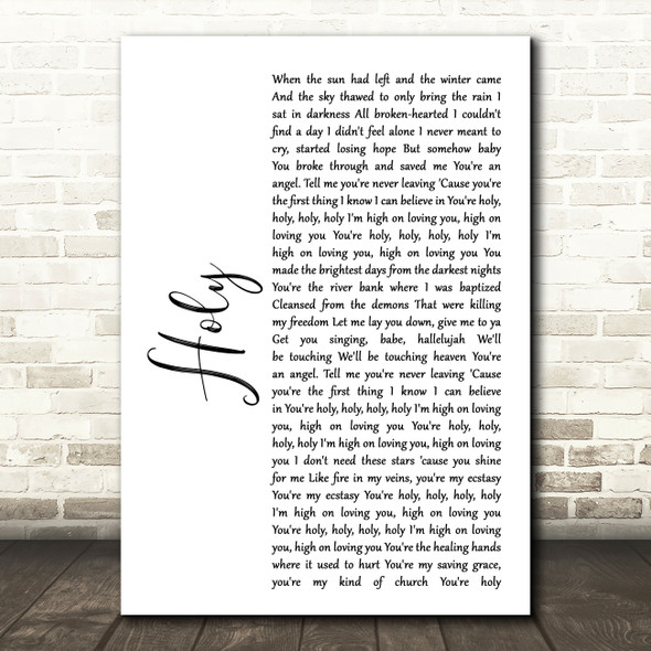Florida Georgia Line Holy White Script Song Lyric Quote Print