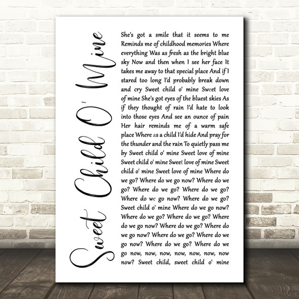 Guns N' Roses Sweet Child O' Mine White Script Song Lyric Quote Print