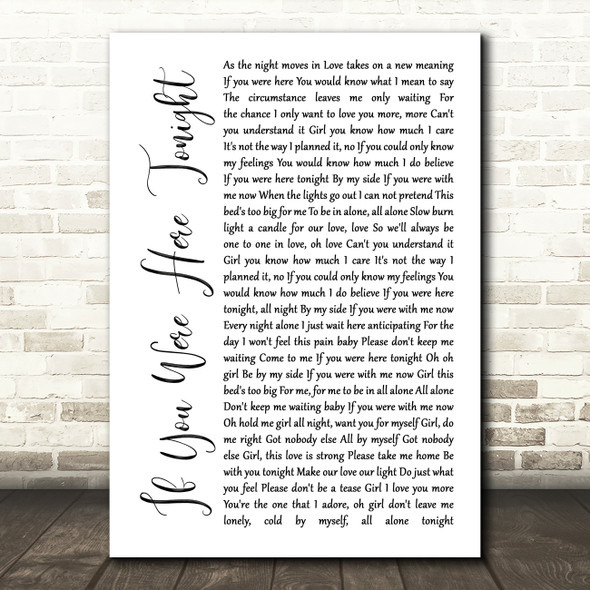 Alexander O'Neal If You Were Here Tonight White Script Song Lyric Print