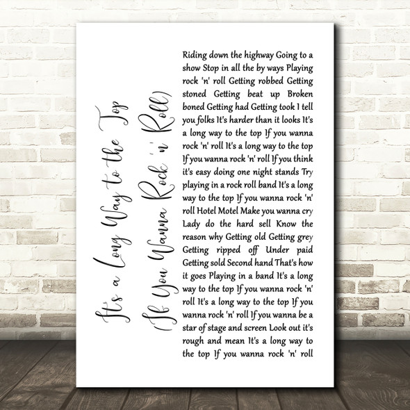 ACDC It's a Long Way to the Top If You Wanna Rock 'n' Roll White Script Lyric Print