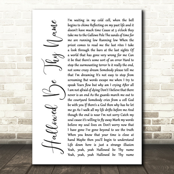 Iron Maiden Hallowed Be Thy Name White Script Song Lyric Print