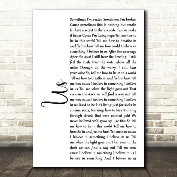 James Bay Us White Script Song Lyric Print
