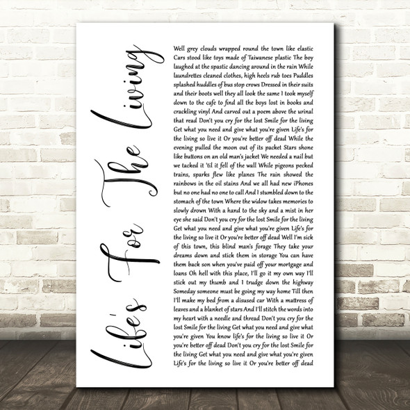 Passenger Life's For The Living White Script Song Lyric Print