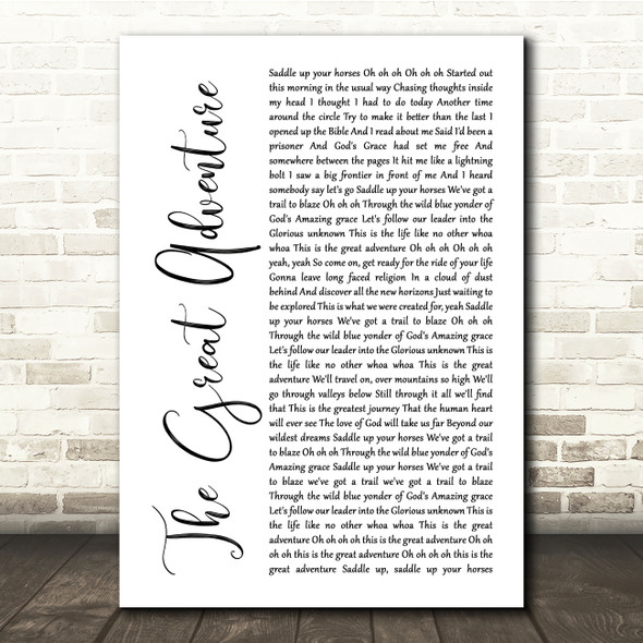 Steven Curtis Chapman The Great Adventure White Script Song Lyric Print