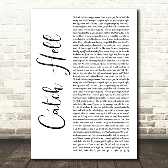 Adam Calhoun Catch Hell White Script Song Lyric Quote Music Print