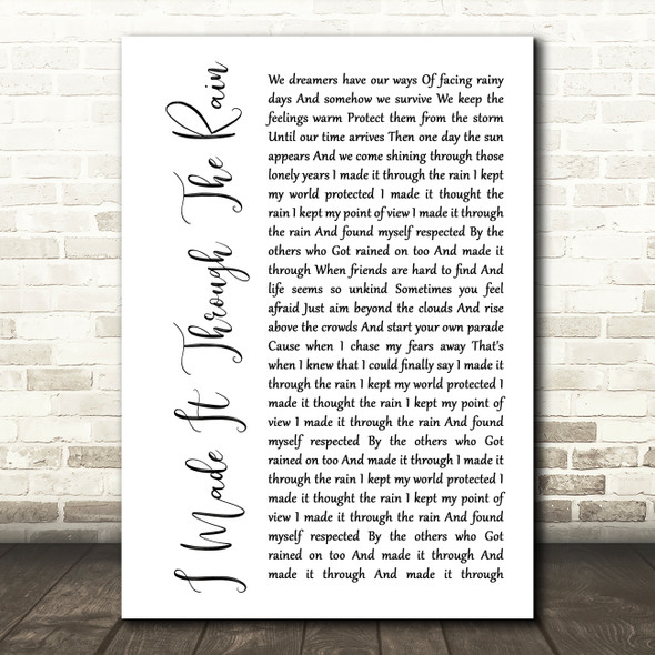 Barry Manilow I Made It Through The Rain White Script Song Lyric Quote Music Print
