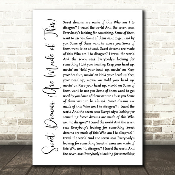 Eurythmics Sweet Dreams (Are Made of This) White Script Song Lyric Quote Music Print