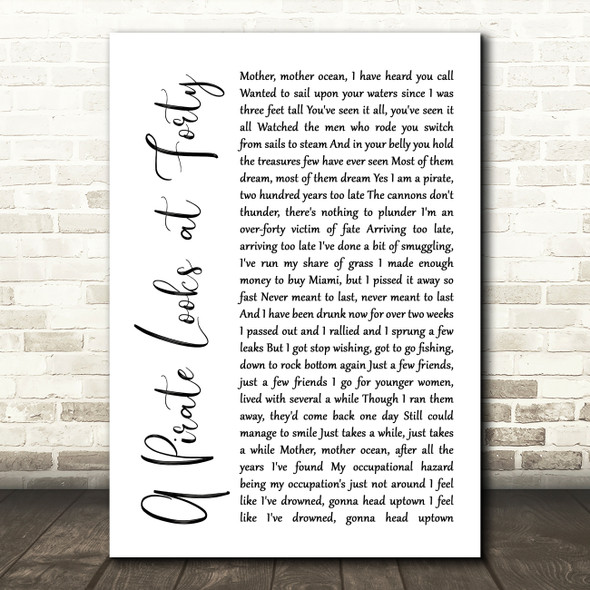 Jimmy Buffett A Pirate Looks at Forty White Script Song Lyric Quote Music Print
