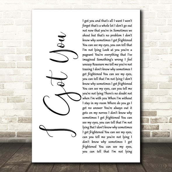 Split Enz I Got You White Script Song Lyric Quote Music Print