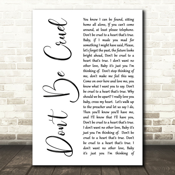 Elvis Presley Don't Be Cruel White Script Song Lyric Quote Print