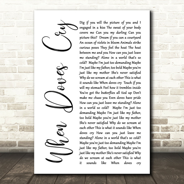 Prince When Doves Cry White Script Song Lyric Quote Print