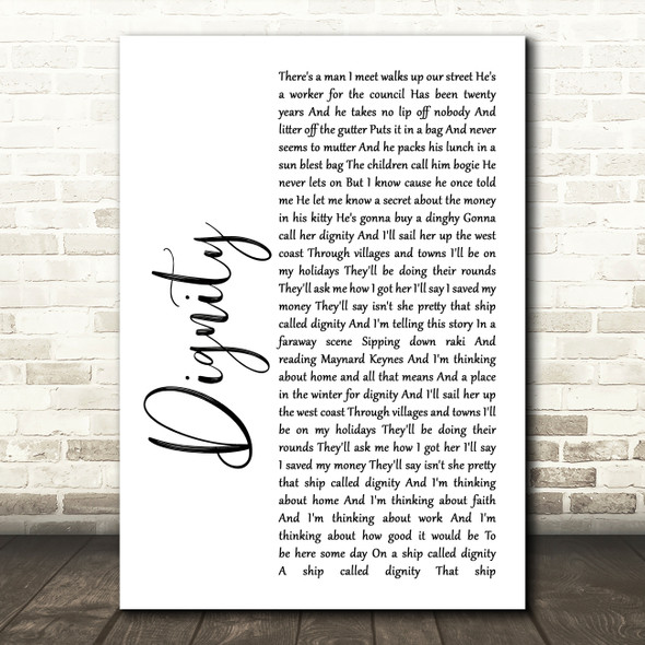 Deacon Blue Dignity White Script Song Lyric Quote Print