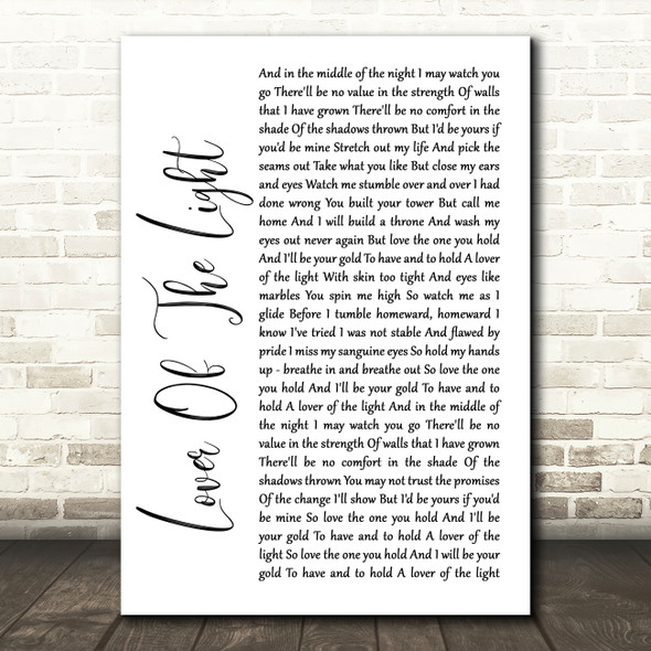 Mumford & Sons Lover Of The Light White Script Song Lyric Quote Print