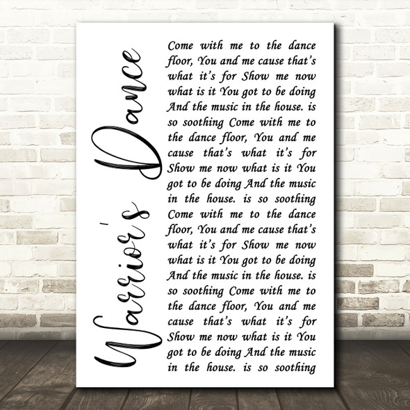The Prodigy Warrior's Dance White Script Song Lyric Quote Print
