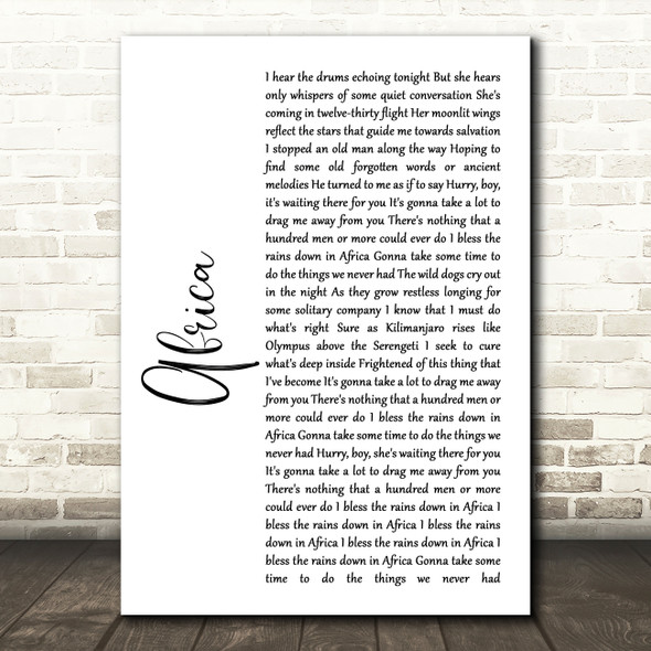 Toto Africa White Script Song Lyric Quote Print