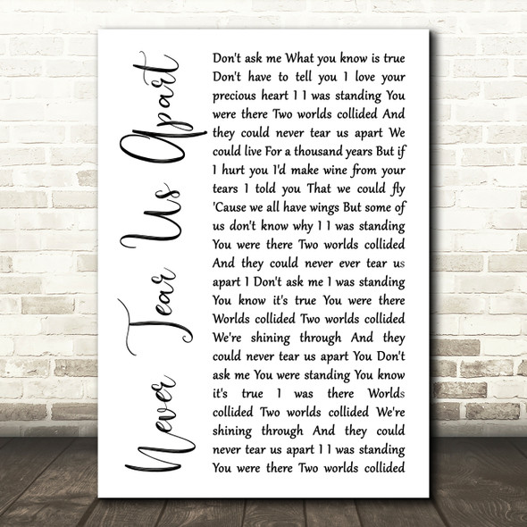 INXS Never Tear Us Apart White Script Song Lyric Print
