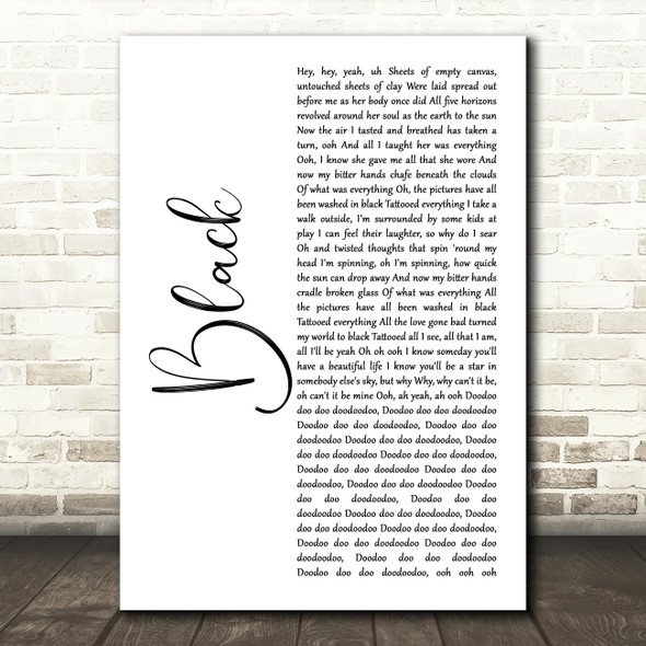 Pearl Jam Black White Script Song Lyric Print